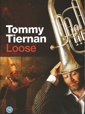 Tommy Tiernan –&nbsp;Loose
